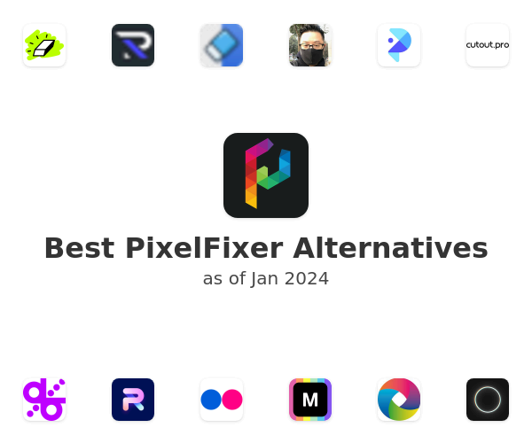 Best PixelFixer Alternatives
