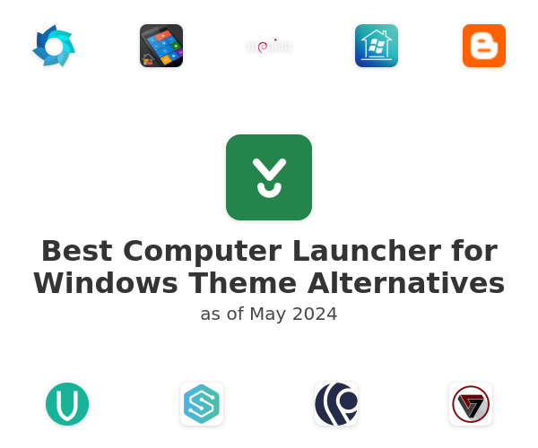 Best Computer Launcher for Windows Theme Alternatives