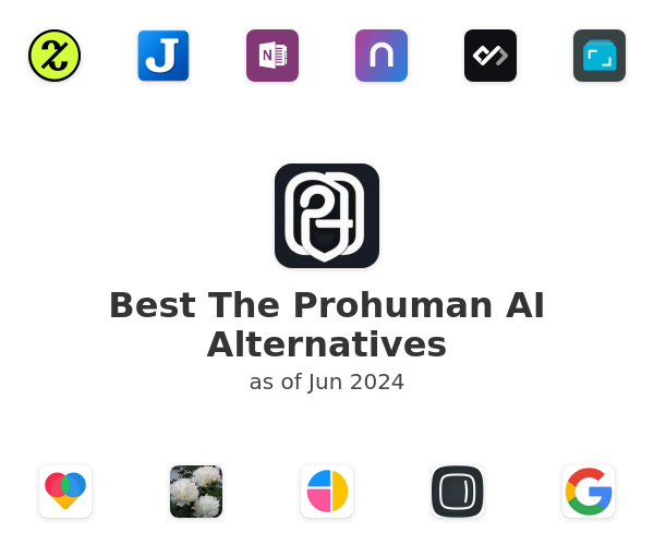 Best The Prohuman AI Alternatives