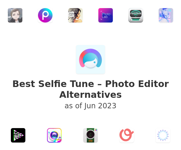 Best Selfie Tune – Photo Editor Alternatives