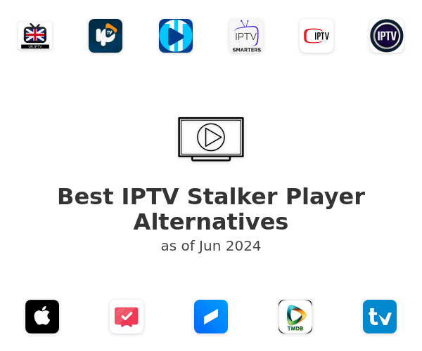 Best IPTV Stalker Player Alternatives