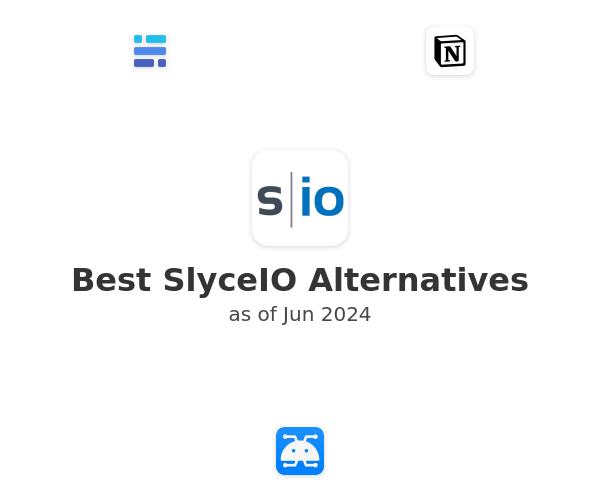 Best SlyceIO Alternatives
