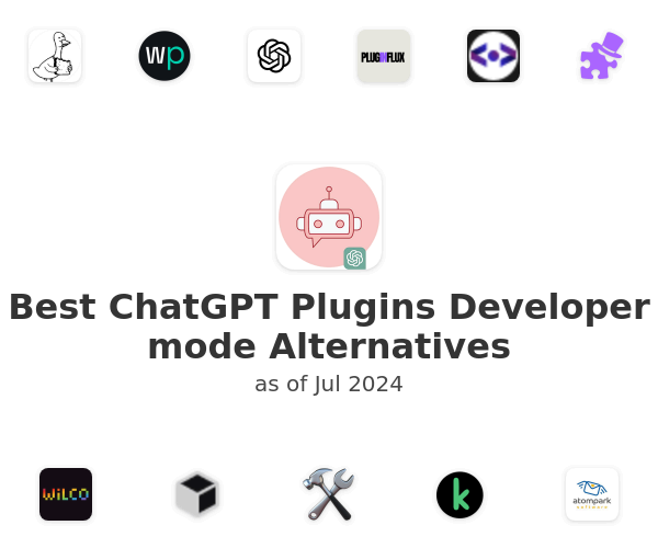 Best ChatGPT Plugins Developer mode Alternatives
