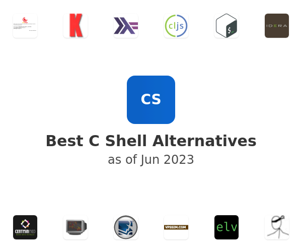 Best C Shell Alternatives