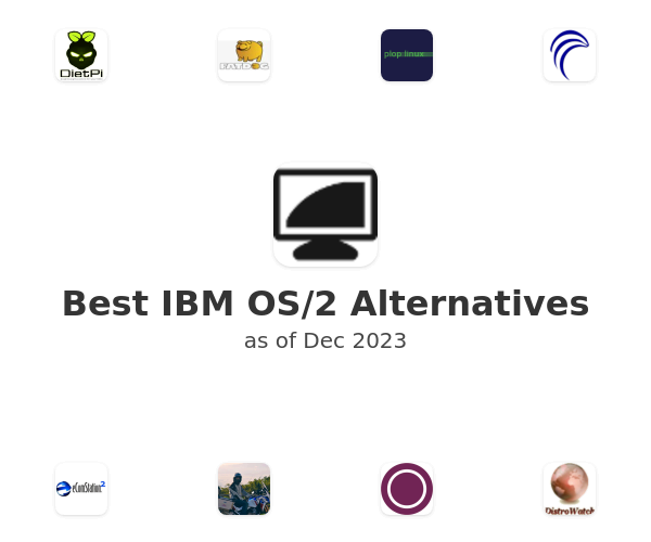 Best IBM OS/2 Alternatives