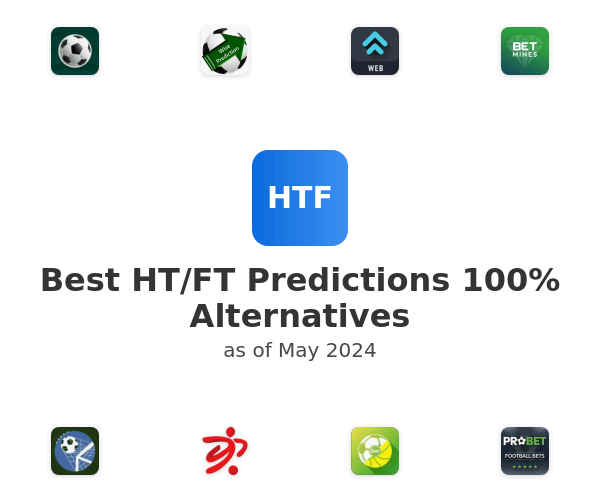 Best HT/FT Predictions 100% Alternatives