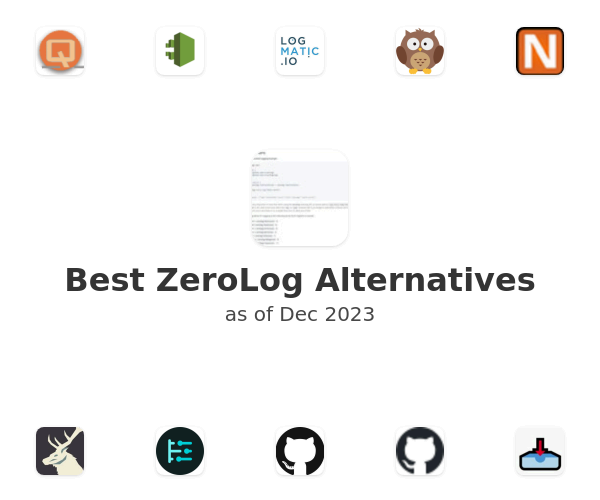Best ZeroLog Alternatives