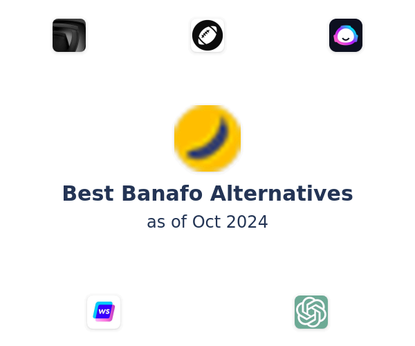 Best Banafo Alternatives