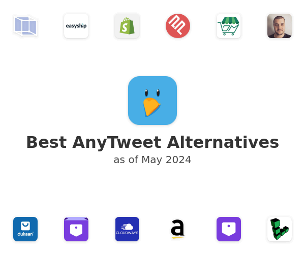 Best AnyTweet Alternatives