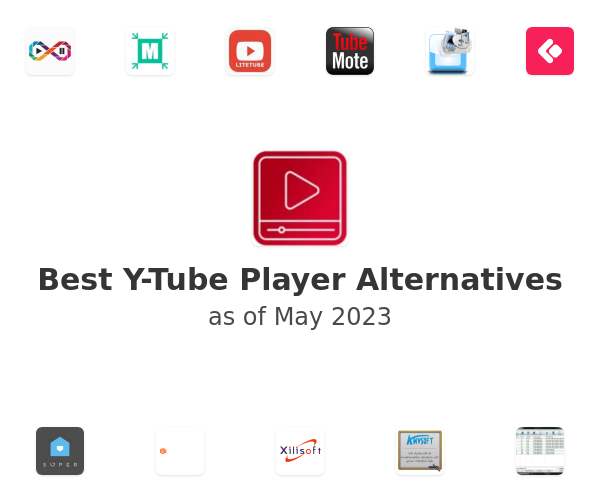 Best Y-Tube Player Alternatives