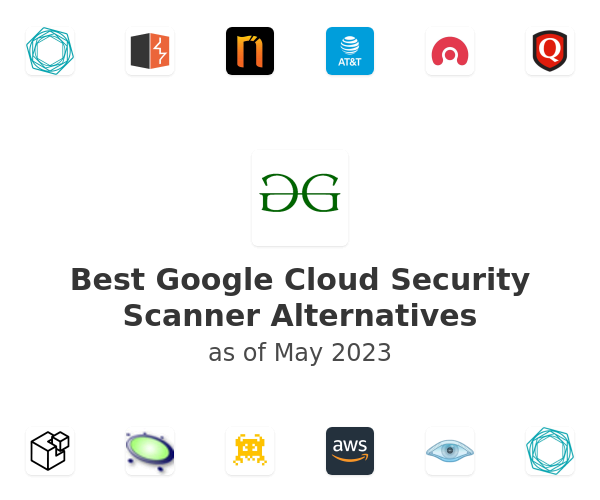 Best Google Cloud Security Scanner Alternatives