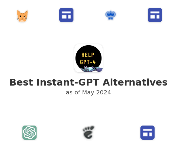 Best Instant-GPT Alternatives