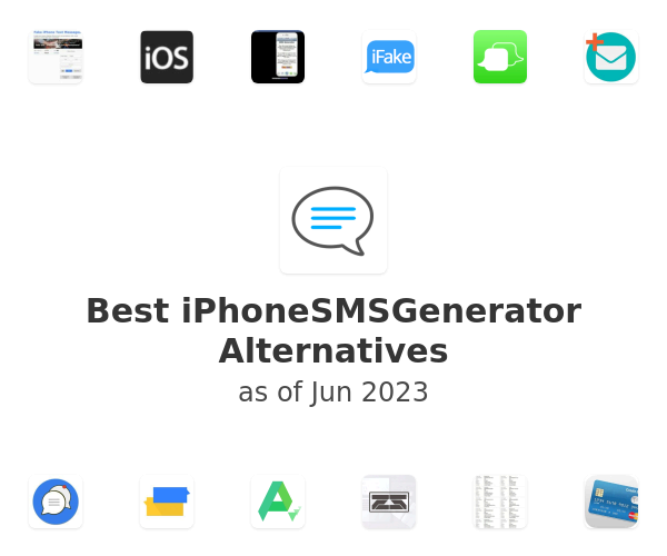Best iPhoneSMSGenerator Alternatives