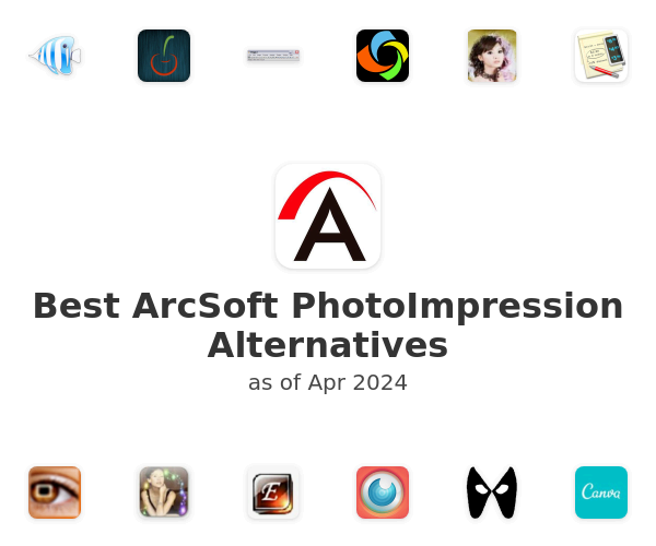 Best ArcSoft PhotoImpression Alternatives