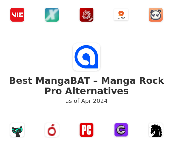 Best MangaBAT – Manga Rock Pro Alternatives