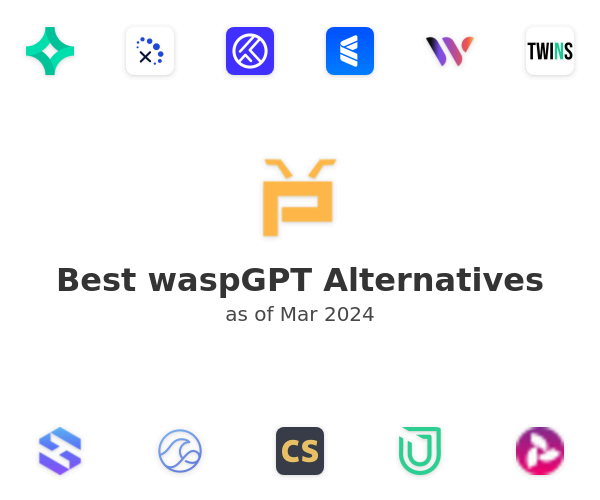 Best waspGPT Alternatives