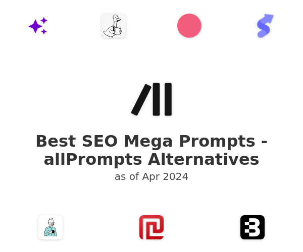 Best SEO Mega Prompts - allPrompts Alternatives