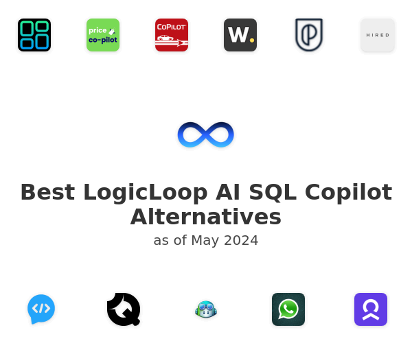 Best LogicLoop AI SQL Copilot Alternatives