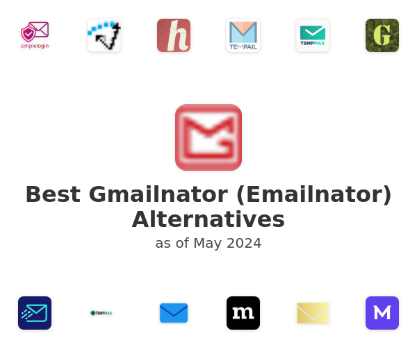 Best Gmailnator (Emailnator) Alternatives