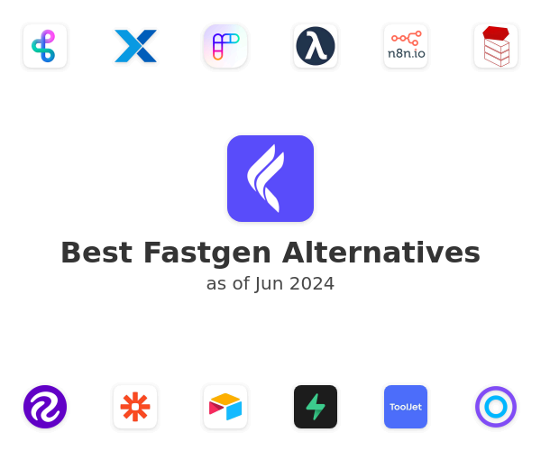 Best Fastgen Alternatives
