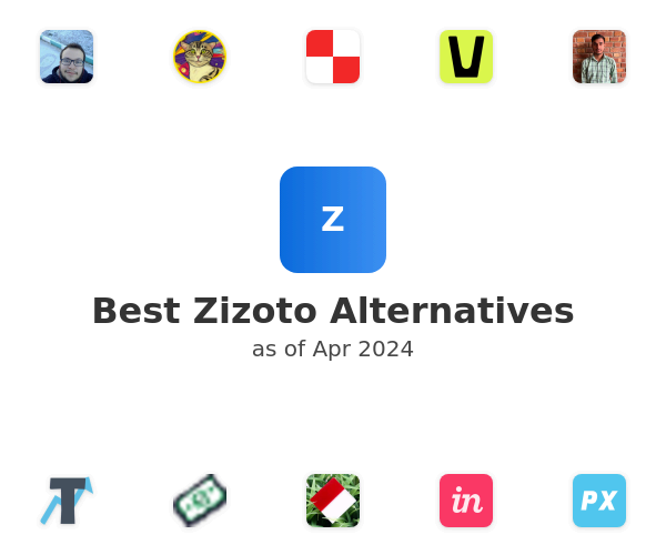 Best Zizoto Alternatives