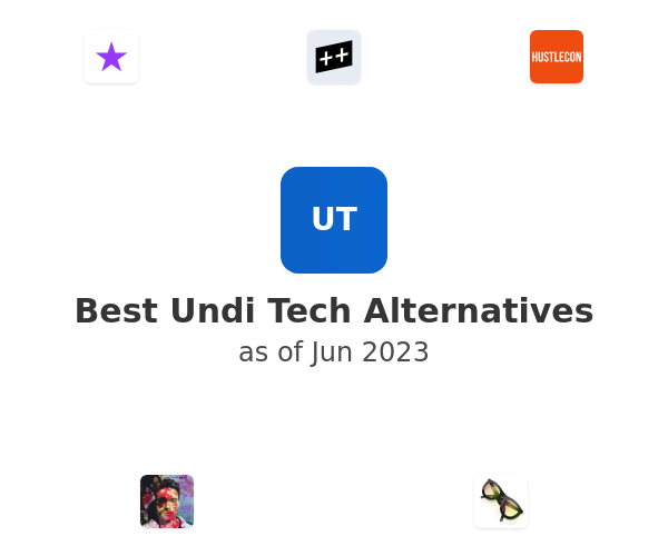 Best Undi Tech Alternatives