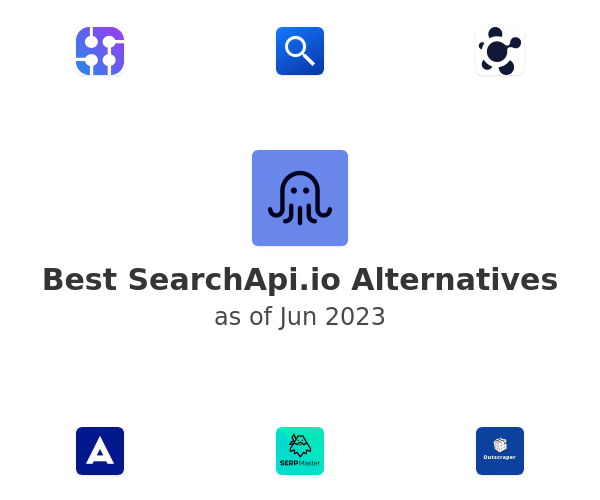 Best SearchApi.io Alternatives