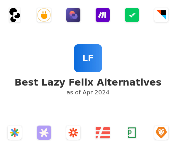 Best Lazy Felix Alternatives