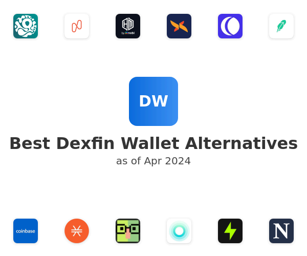 Best Dexfin Wallet Alternatives