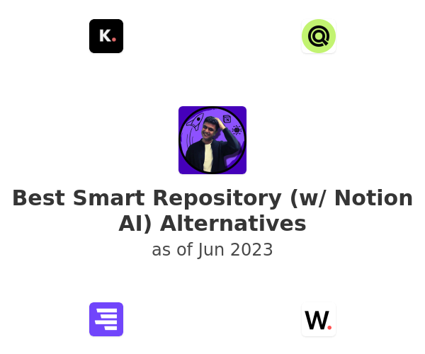 Best Smart Repository (w/ Notion AI) Alternatives