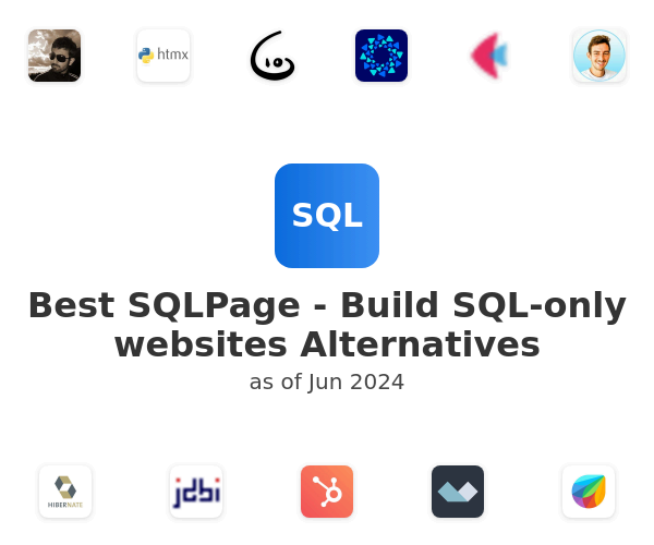 Best SQLPage - Build SQL-only websites Alternatives