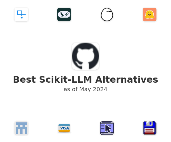 Best Scikit-LLM Alternatives
