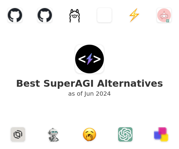 Best SuperAGI Alternatives