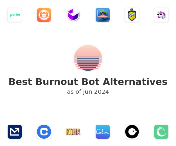 Best Burnout Bot Alternatives