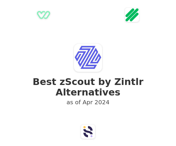 Best zScout by Zintlr Alternatives