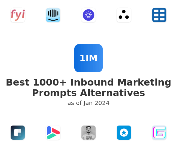 Best 1000+ Inbound Marketing Prompts Alternatives