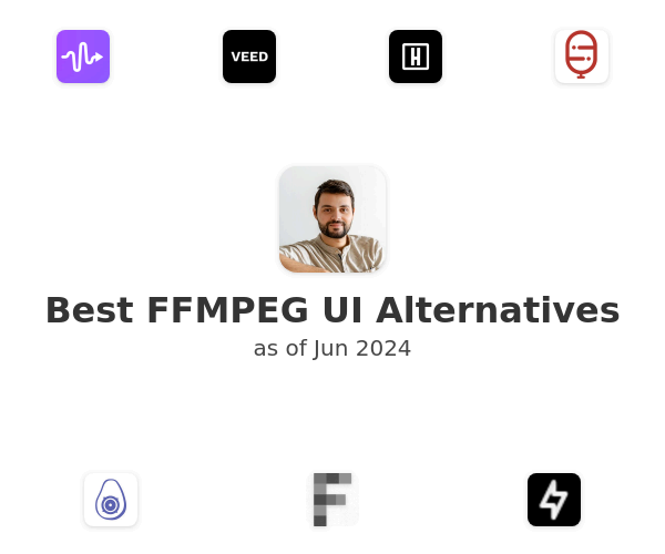 Best FFMPEG UI Alternatives