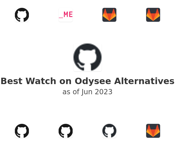 Best Watch on Odysee Alternatives
