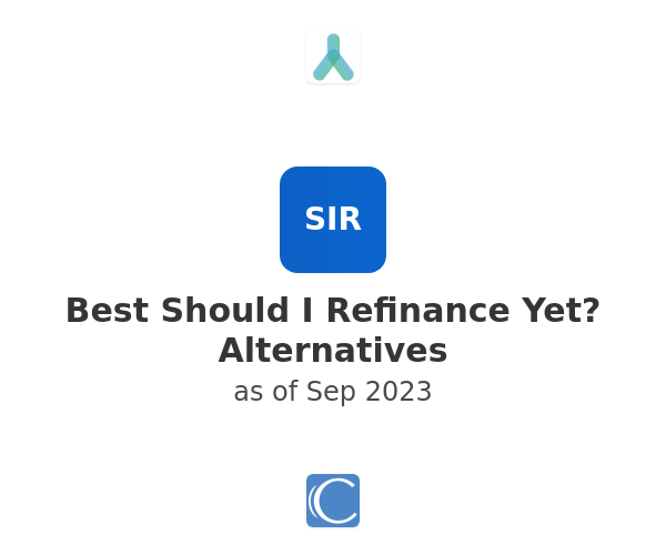 Best Should I Refinance Yet? Alternatives
