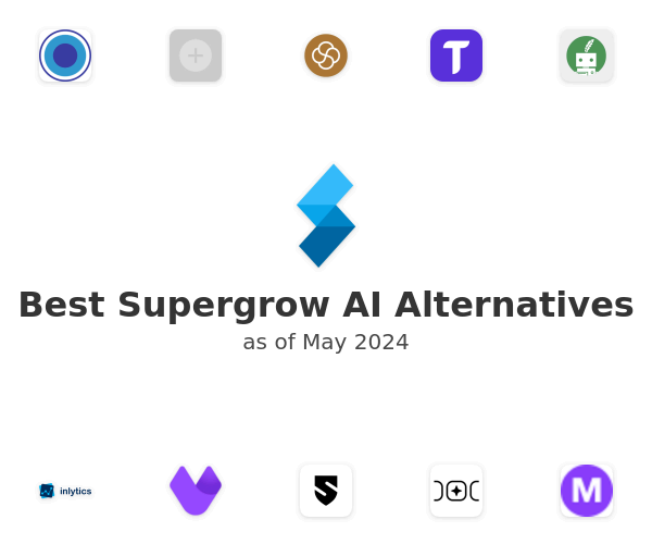 Best Supergrow AI Alternatives