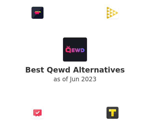 Best Qewd Alternatives