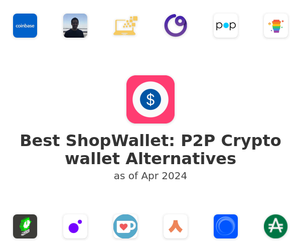 Best ShopWallet: P2P Crypto wallet Alternatives