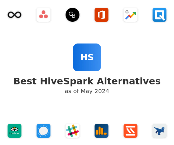 Best HiveSpark Alternatives
