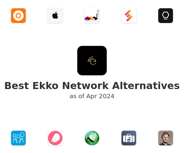 Best Ekko Network Alternatives