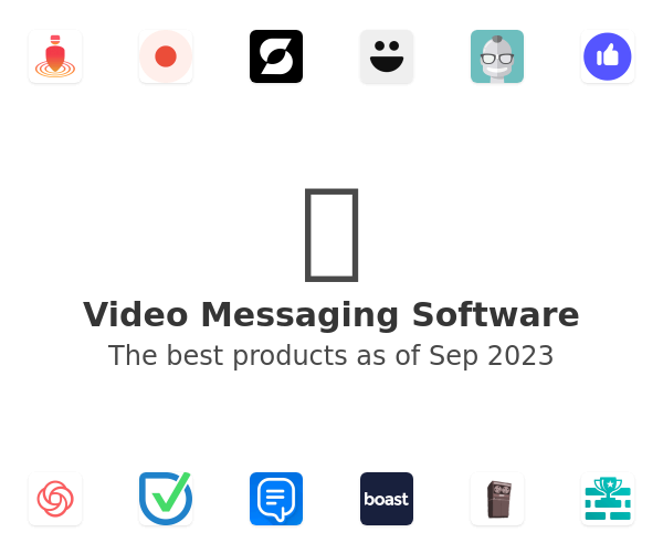 The best Video Messaging products