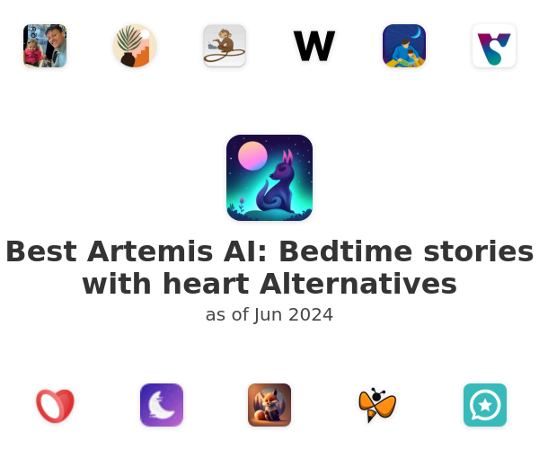 Best Artemis AI: Bedtime stories with heart Alternatives