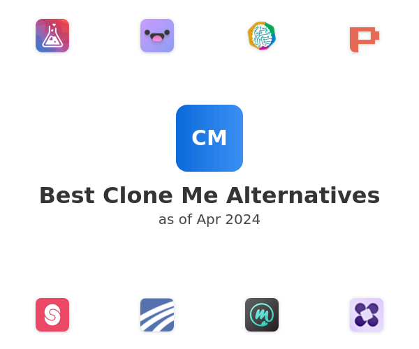 Best Clone Me Alternatives
