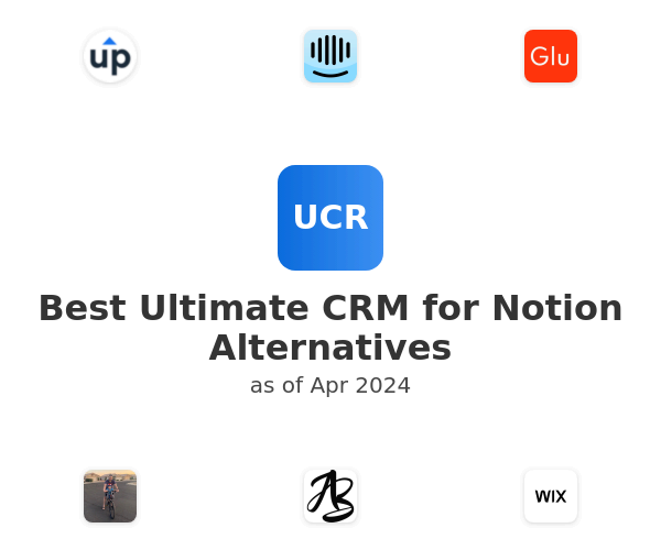 Best Ultimate CRM for Notion Alternatives
