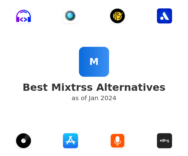 Best Mixtrss Alternatives