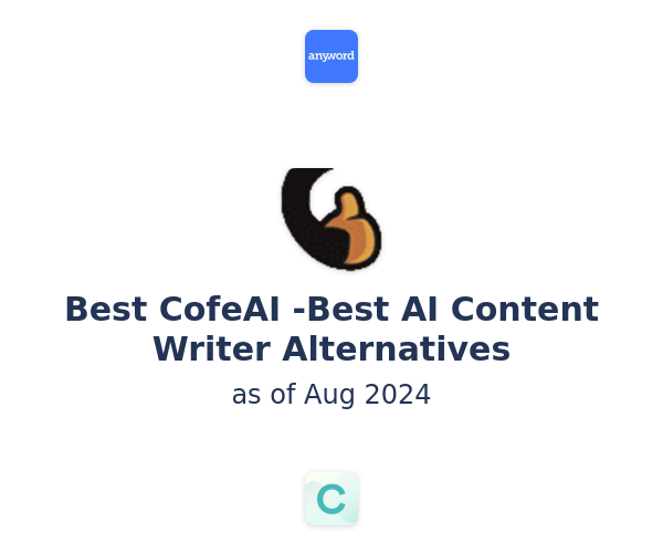 Best CofeAI -Best AI Content Writer Alternatives